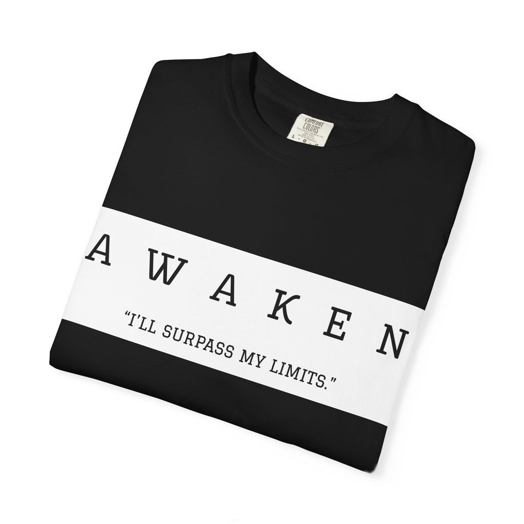 Awaken 'I'll Surpass My Limits' T-Shirt