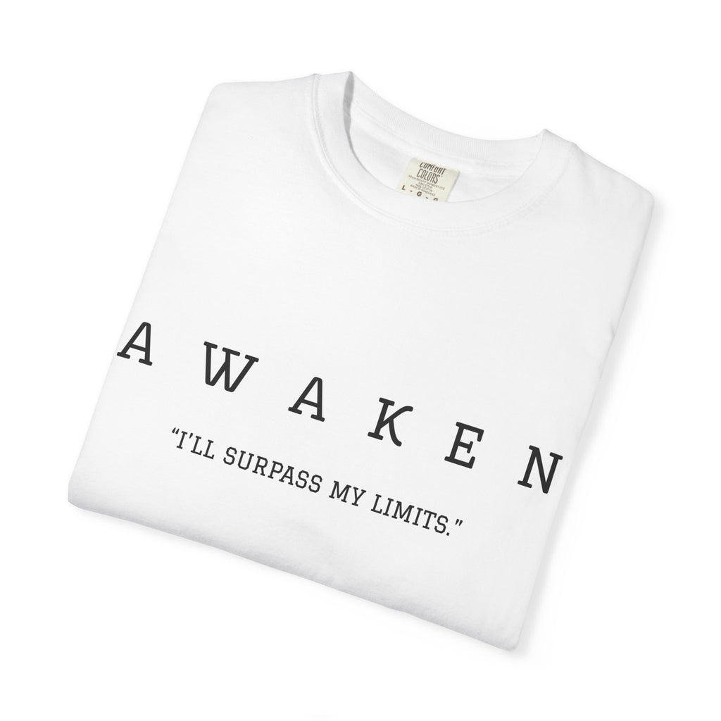 Awaken 'I'll Surpass My Limits' T-Shirt