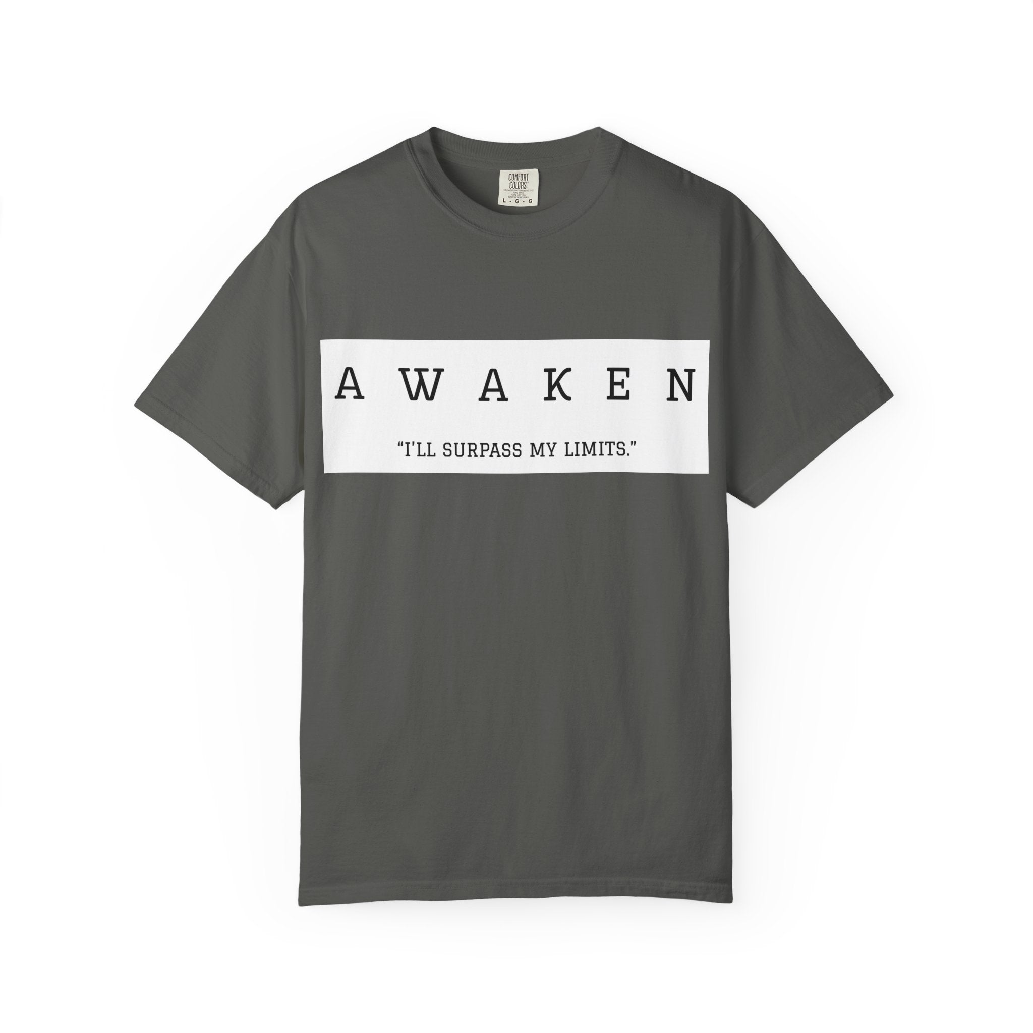 Awaken 'I'll Surpass My Limits' T-Shirt