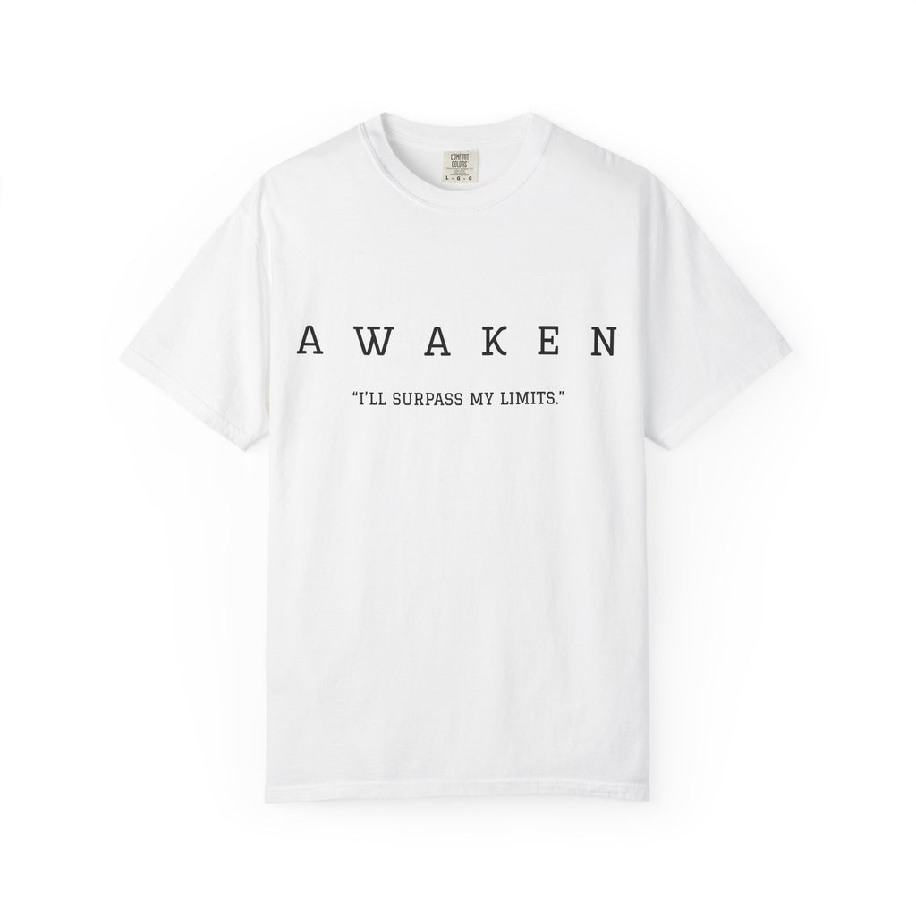 Awaken 'I'll Surpass My Limits' T-Shirt